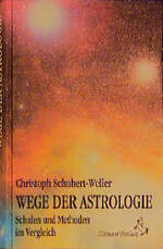 Christoph Schubert-Weller: Wege der Astr
