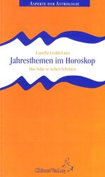 ISBN 9783925100253: Jahresthemen im Horoskop - Das Solar in sieben Schritten