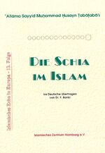 ISBN 9783925165092: Die Schia im Islam