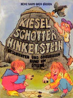 ISBN 9783925169779: Kiesel - Schotter - Hinkelstein