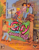 ISBN 9783925169885: City Adventures. Erlebnispädagogische Aktivitäten (nicht nur) für kleine und große Städte(r)