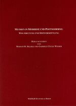 ISBN 9783925191701: Mythen in Moderne und Postmoderne - Weltdeutung und Sinnvermittlung