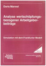 ISBN 9783925196669: Analyse wertschöpfungsbezogener Arbeitgeberbeiträge – Simulation mit dem Frankfurter Modell