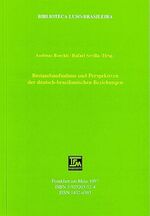 ISBN 9783925203527: Bestandsaufnahme und Perspektiven der deutsch-brasilianischen Beziehungen - 1. Fachtagung der ADLAF-Arbeitsgruppe Brasilien (Konstanz: 21.-23. Juni 1996)