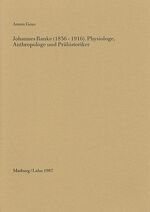 ISBN 9783925347016: Johannes Ranke (1836-1916). Physiologe, Anthropologe und Prähistoriker - Gedenkrede