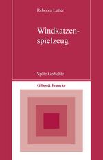 Rebecca Lutter: Windkatzenspielzeug - Sp