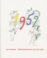 ISBN 9783925366765: Weihnachtskarten der Lackfabrik Bollig & Kemper 1951 bis 1998