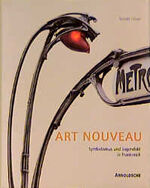 ISBN 9783925369575: Art Nouveau – Symbolismus und Jugendstil in Frankreich