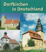 ISBN 9783925374784: Dorfkirchen in Deutschland