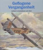 ISBN 9783925505676: Geflogene Vergangenheit