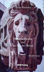 ISBN 9783925580291: Detektiv Plotzke und der Sog des Bösen - Detektivroman