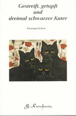 ISBN 9783925602108: Gestreift, getupft und dreimal schwarzer Kater - Katzengeschichten