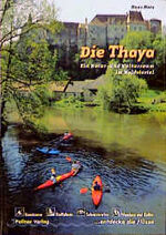 Die Thaya – Ein Natur- und Kulturraum im Waldviertel