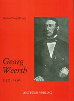 ISBN 9783925670787: Georg Weerth (1822-1856) - Referate des I. Internationalen Georg-Weerth-Colloquiums 1992 in Detmold