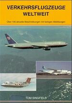 ISBN 9783925671258: Verkehrsflugzeuge Weltweit