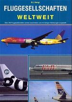 ISBN 9783925671326: Fluggesellschaften weltweit