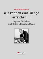 ISBN 9783925836572: Wir können eine Menge erreichen ...: Impulse für Schul- und Unterrichtsentwicklung (PB-Bücher)