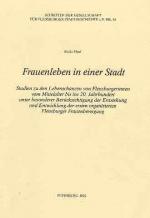 ISBN 9783925856204: Frauenleben in einer Stadt : Studien zu den Lebenschancen von Flensburgerinnen vom Mittelalter bis ins 20. Jahrhundert unter besonderer Berücksichtigung der Entstehung und Entwicklung der ersten organisierten Flensburger Frauenbewegung. Maike Hanf. [Gesellschaft für Flensburger Stadtgeschichte e.V.] / Gesellschaft für Flensburger Stadtgeschichte: Schriftenreihe der Gesellschaft für Flensburger Stadtgeschichte ; Nr. 45