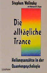 Die alltägliche Trance