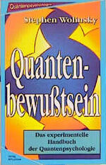 Stephen Wolinsky: Quantenbewusstsein