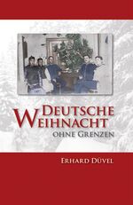 Deutsche Weihnacht ohne Grenzen