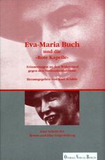 ISBN 9783925961090: Eva-Maria Buch und die "Rote Kapelle"