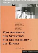 ISBN 9783926049292: Vom Anspruch der Situation zur Selbstbildung des Kindes