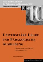 ISBN 9783926049506: Franz-Fischer-Jahrbücher für Philosophie und Pädagogik / Universitäre Lehre und pädagogische Ausbildung - Bildungskategoriale Perspektiven