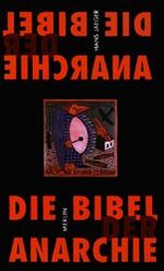 ISBN 9783926112736: Die Bibel der Anarchie