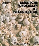 ISBN 9783926129192: Klassische Fundstellen der Paläontologie. Band III (3).