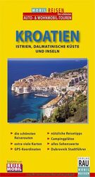 Kroatien – Istrien, Dalmatinische Küste und Inseln