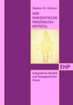 ISBN 9783926176165: Der narzisstische Persönlichkeitsstil - Integratives Modell und therapeutische Praxis