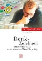 ISBN 9783926258168: Denk-Zeichnen - Machen Sie sich ein Bild von Ihren Ideen