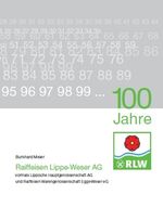 ISBN 9783926311405: 100 Jahre Raiffeisen Lippe-Weser AG – vormals Lippische Hauptgenossenschaft AG und Raiffeisen Warengenossenschaft Egge-Weser eG