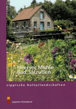 ISBN 9783926311436: Die Heerser Mühle in Bad Salzuflen. - Lippische Landschaften, Heft 6.