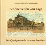 ISBN 9783926311580: Schöne Seiten von Lage - Die Großgemeinde in alten Ansichten