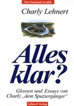 ISBN 9783926320711: Alles klar! - Ein saarländisches Jahrbuch mit Glossen und Beobachtungen