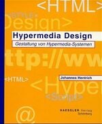 ISBN 9783926345493: Hypermedia Design - Gestaltung von Hypermedia-Systemen