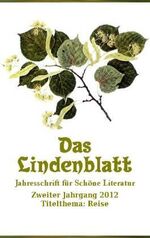 ISBN 9783926370839: Das Lindenblatt. Titelthema: Reise - Jahresschrift für Schöne Literatur