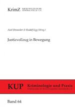 ISBN 9783926371980: Justizvollzug in Bewegung