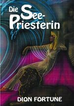 ISBN 9783926374127: Die Seepriesterin