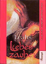 ISBN 9783926374769: Leahs Liebeszauber