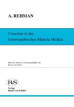 ISBN 9783926428158: Ursachen in der homöopathischen Materia Medica – A Dictionary of Causation in Homoeopathic Materia Medica