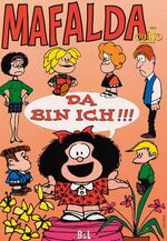 ISBN 9783926438737: Mafalda. Da bin ich!!!