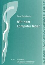 ISBN 9783926444080: Mit dem Computer leben