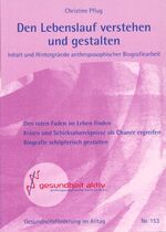 ISBN 9783926444271: Der Lebenslauf - ein Übungsweg - Inhalt und Hintergründe anthroposophischer Biographiearbeit (T28)