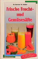 ISBN 9783926453525: Frische Frucht- und Gemüsesäfte