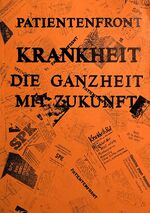 ISBN 9783926491138: Krankheit die Ganzheit mit Zukunft – Ansätze zur Pathopraktik, Diapathik und Utopathie der Revolution in der Neuro-Revolution