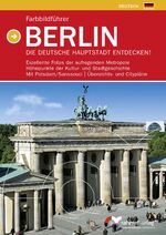 ISBN 9783926526656: Farbbildführer Berlin (Deutsche Ausgabe) Die deutsche Hauptstadt entdecken! – Exzellente Fotos der aufregenden Metropole, Höhepunkte der Kultur- und Stadtgeschichte, mit Potsdam/Sanssouci, Übersichts- und Citypläne