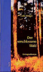 ISBN 9783926529541: Der verschlossene Wald